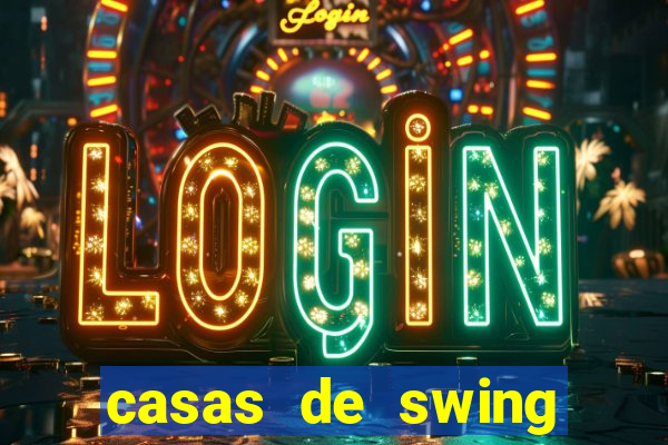 casas de swing porto alegre